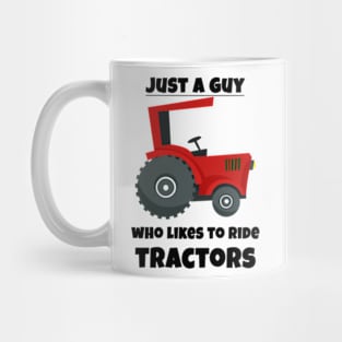 Just a guy who likes to ride tractors. Mug